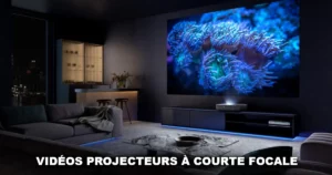Vidéos Projecteurs a courte focale